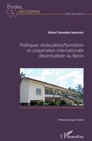 Politiques d'éducation/formation et coopération internationale décentralisée au Bénin (Études Africaines) (French Edition) 2343070482 Book Cover
