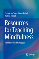 Resources for Teaching Mindfulness: An International Handbook 3319807242 Book Cover
