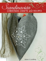 Scandinavian Christmas Crafts and Recipes 081171425X Book Cover