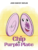 Chip the Purple Plate 1398446343 Book Cover