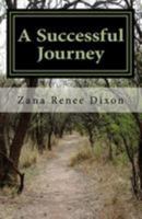 A Successful Journey: Packing Jesus in Your Suitcase 197751796X Book Cover