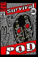 Survival Pod: Issue One 0615977200 Book Cover
