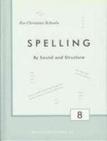 Spelling By Sound and Structure Grade 8 0739905848 Book Cover