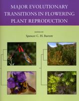 Major Evolutionary Transitions in Flowering Plant Reproduction 0226038165 Book Cover