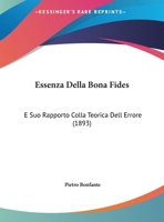 Essenza Della Bona Fides E Suo Rapporto Colla Teorica Dell'errore 1018097112 Book Cover