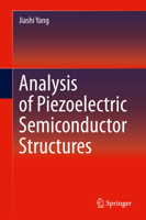 Analysis of Piezoelectric Semiconductor Structures 3030482057 Book Cover