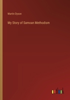 My Story of Samoan Methodism 338524806X Book Cover