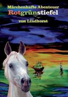 Rotgrunstiefel 3849538478 Book Cover