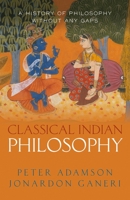 Classical Indian Philosophy 0198851766 Book Cover