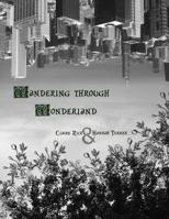 Wandering through Wonderland 1503165574 Book Cover