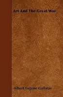 Art And The Great War... 1019323760 Book Cover