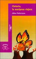 Ontario, La Mariposa Viajera 9681902769 Book Cover