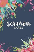 Sermon Notes: A Year's Worth of Space to Record and Reflect on Sermon Notes 1721037500 Book Cover