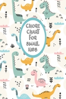 Chore Chart for Small Kids: Daily and Weekly Responsibility Tracker for Children 1689132922 Book Cover
