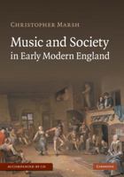 Music and Society in Early Modern England 1107610249 Book Cover