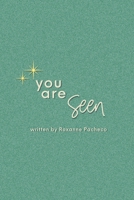 You are Seen B0DXH9NCPZ Book Cover