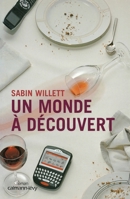 Un monde à découvert 2702135714 Book Cover