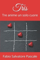 Tris: Amore Rispetto Poesia B08RRDTJV7 Book Cover