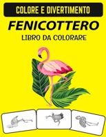 LIBRO DA COLORARE FENICOTTERO: Zentangle e Doodle Design Flamingo Coloring Book perfetto per adulti, adolescenti e bambini B08GFRBK7B Book Cover