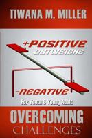 Positive Outweighs Negative 1312329130 Book Cover