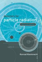 Detectors for Particle Radiation 0521358523 Book Cover