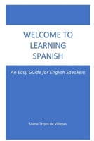 Welcome to Learning Spanish B0GT2R557C Book Cover