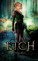 Etch: Stone Souls Book I 1777213444 Book Cover