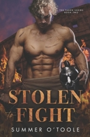 Stolen to Fight B09TYD72FT Book Cover