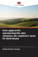 Une approche omniprésente des réseaux de capteurs sans fil distribués (French Edition) 6208364795 Book Cover