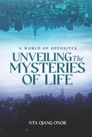 A World of Opposites: Unveiling The Mysteries of Life 9787914701 Book Cover