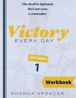 Victory Every Day! WORKBOOK 1732118361 Book Cover