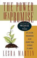 The Power of a Promise: Life Lessons Encountered on My Journey from Illiteracy to a Lawyer 1440159084 Book Cover