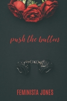 Push the Button 1698137656 Book Cover