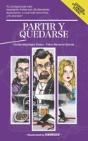 Partir y quedarse (Spanish Edition) B0875SRH5H Book Cover