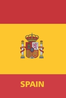 SPAIN: 6x9 Notebook 120 Lined Pages Language Practice Spanish Flag 6x9 Cover Matte College Student School Gift for Spanish Fans - Spain Travel Writing Journal Diary To Write In 1678436488 Book Cover