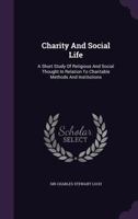 Charity and Social Life 1346715076 Book Cover