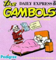 Barry Appleby's The Gambols: Forty Six Years of Fun! 1874507929 Book Cover