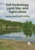 Soil Hydrology, Land Use and Agriculture: Measurement and Modelling B00APYAXEE Book Cover