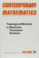 Topological Methods in Nonlinear Functional Analysis (Contemporary Mathematics) 0821850237 Book Cover