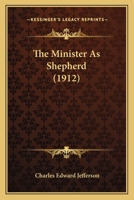 The Minister as Shepherd 1015461786 Book Cover