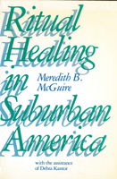 Ritual Healing in Suburban America 0813513138 Book Cover