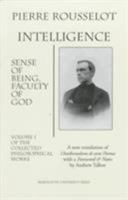 Intelligence: Sense of Being, Faculty of God (Marquette Studies in Philosophy, No 16) 0874626153 Book Cover