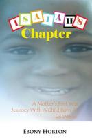Isaiah's Chapter: A Mother's First Year Journey with a Baby Born at 23 Weeks. 0988266903 Book Cover