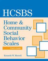 Home and Community Social Behavior Scales User's Guide 1557669910 Book Cover