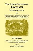 The Early Settlers of Colrain, Massachusetts 0917890892 Book Cover