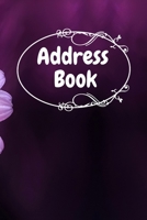 Address Book: Purple Flower Notebook Perfect for Keeping Track of Addresses, Email, Mobile, Work & Home Phone Numbers 1675880549 Book Cover
