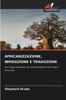 Africanizzazione, Ibridazione E Traduzione 6209321860 Book Cover