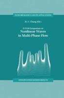IUTAM Symposium on Nonlinear Waves in Multi-Phase Flow 0792364546 Book Cover
