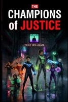 The Champions of Justice: Book 1: The Rise of the Super Athletes B0GW9FCXTT Book Cover