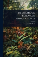 De Orchideis Europaeis Annotationes 102451370X Book Cover